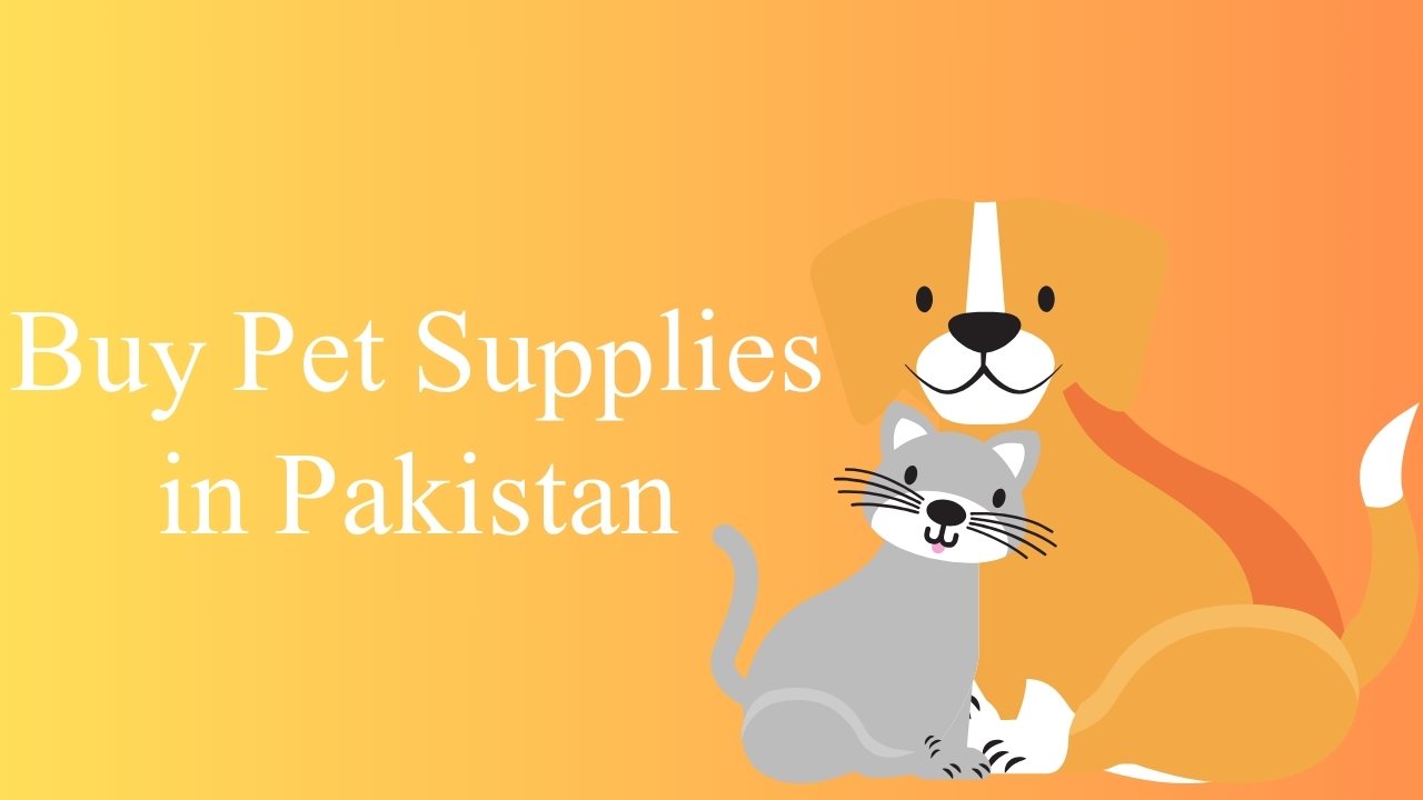 Buy Pet Supplies in Pakistan