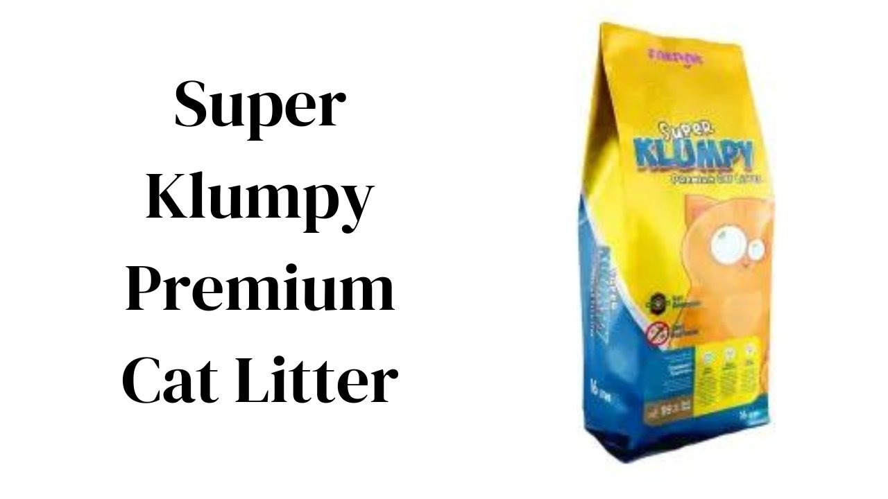 Super Klumpy Premium Cat Litter