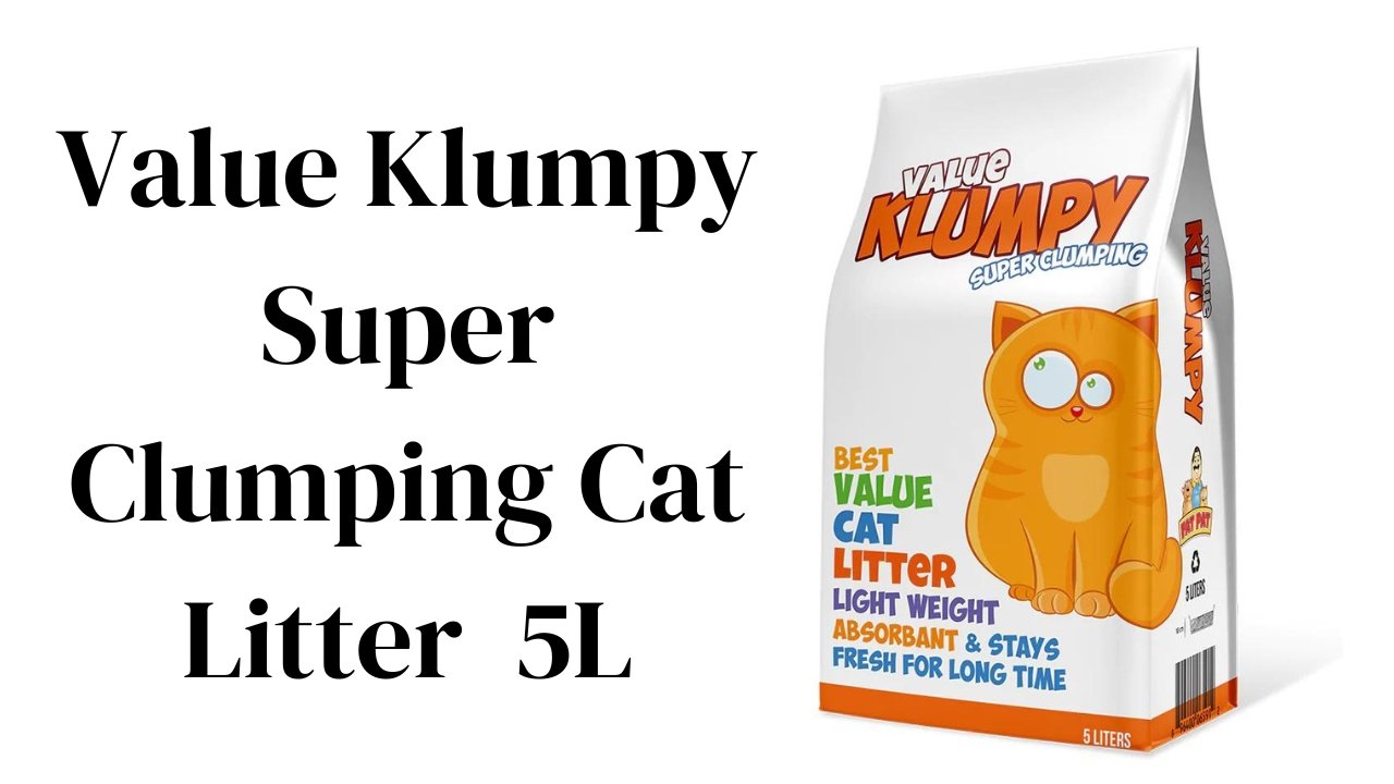 Value Klumpy Super Clumping Cat Litter 5L