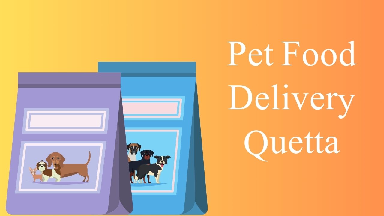 Pet Food Delivery Quetta