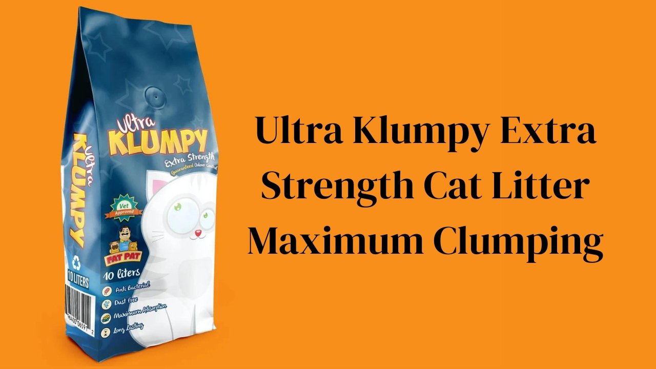 Ultra Klumpy Extra Strength Cat Litter Maximum Clumping