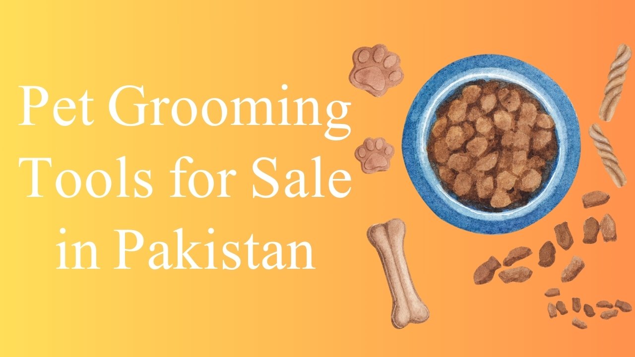 Pet Grooming Tools for Sale in Pakistan